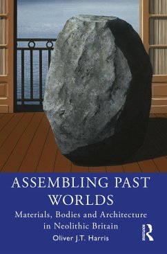 Assembling Past Worlds - Harris, Oliver J T