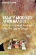 Reality Modeled After Images - Bild 1