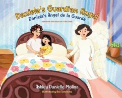 Daniela's Guardian Angel / Daniela's Ángel de la Guarda - Molina, Ashley Danielle