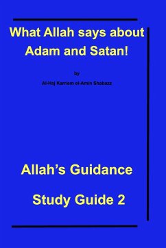 What Allah says about Adam and Satan! - Shabazz, Al Haj Karriem El-Amin