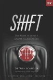 Shift: The Road to Level 5 Church Multiplication