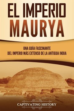 El Imperio Maurya - History, Captivating