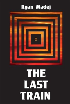 The Last Train - Madej, Ryan