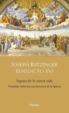 Signos de la Nueva Vida - Ratzinger, Joseph
