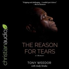 The Reason for Tears: A Memoir - Weedor, Tony