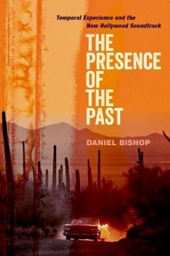 The Presence of the Past - Bishop, Daniel