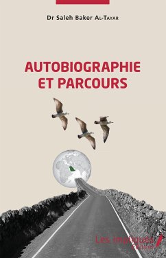 Autobiographie et parcours - Al-Tayar, Saleh Baker