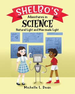 Shelbo's Adventures in Science - Dean, Michelle L.