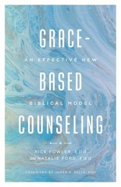 Grace-Based Counseling - Fowler Edd, Richard A; Ford, Natalie