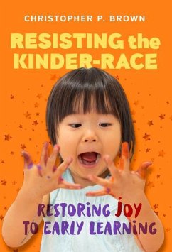 Resisting the Kinder-Race - Brown, Christopher P