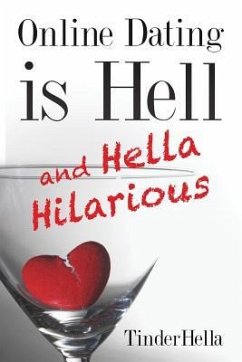 Cover Online Dating is Hell (and Hella Hilarious)