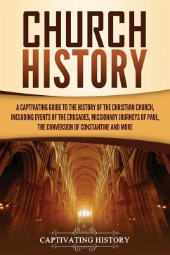 Church History - History, Captivating