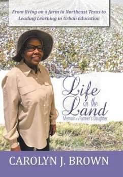Life on the Land - Brown, Carolyn J.