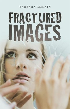 Fractured Images - McLain, Barbara