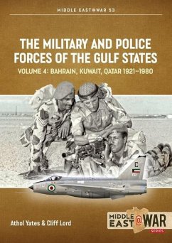 The Military and Police Forces of the Gulf States Volume 3 - Lord, Cliff