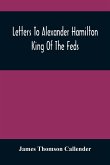 Letters To Alexander Hamilton