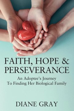 Faith, Hope & Perseverance - Gray, Diane