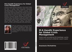 M.K.Gandhi Experience for Global Crisis Management - Shchedrina, Anastasia