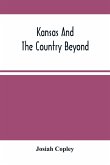 Kansas And The Country Beyond