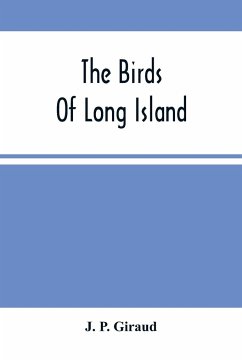 The Birds Of Long Island - P. Giraud, J.