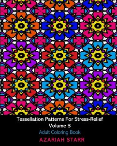 Tessellation Patterns For Stress-Relief Volume 3 - Starr, Azariah