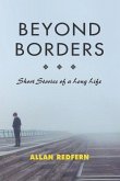 Beyond Borders: Short Stories of a Long Life