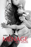 Ménage: Passion