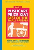 The Pushcart Prize XLVI: Best of the Small Presses 2022 Edition