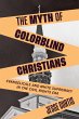 The Myth of Colorblind Christians... - Bild 1