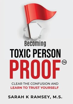 Becoming Toxic Person Proof, Large Print - Ramsey, Sarah K