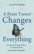 A Brain Tumor Changes Everything - Bild 1