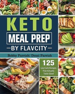 The Complete Keto Diet Meal Prep Cookbook: Simple, Easy and Delightful Recipes to save time and Weight Loss - Reed, Margie