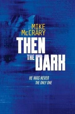 Then the Dark - McCrary, Mike