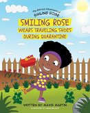 Smiling Rose Wears Traveling Shoes During Quarantine