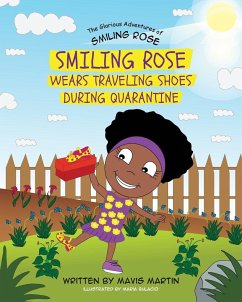 Smiling Rose Wears Traveling Shoes During Quarantine - Martin, Mavis; Bulavio, Maria