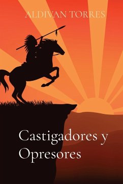 Castigadores y Opresores - Torres, Aldivan Teixeira