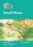 Collins Peapod Readers - Level 3 - Small Nose
