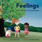 Feelings: Understanding Through Rhyme Volume 2