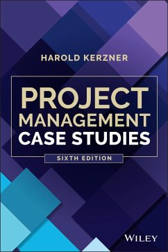 Project Management Case Studies - Kerzner, Harold (Baldwin-Wallace College, Berea, Ohio)