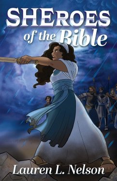 Sheroes of the Bible - Nelson, Lauren L