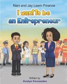 i want to be an entrepreneur