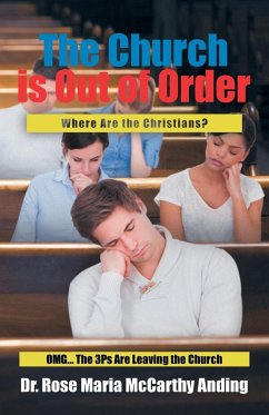 The Church is Out of Order - Anding, Rose Maria McCarthy