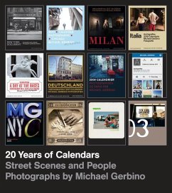 20 Years of Calendars: Street Scenes and People; Photographs by Michael Gerbino - Gerbino, Michael