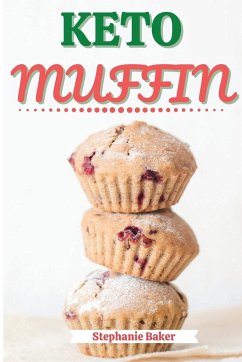Keto Muffin - Baker, Stephanie