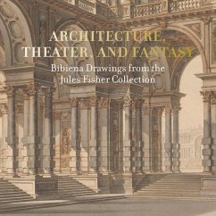 Architecture, Theater, and Fantasy - Aronson, Arnold; Kelder, Diane; Marciari, John