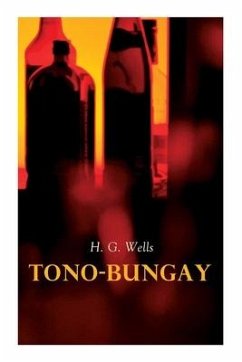 Tono-Bungay - Wells, H. G.