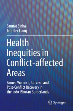 Health Inequities in Conflict-affected Areas - Sinha, Samrat;Liang, Jennifer