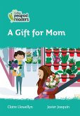 Collins Peapod Readers - Level 3 - A Gift for Mom