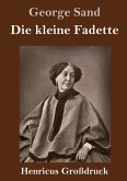 Die kleine Fadette (Großdruck)