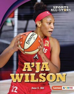 A'Ja Wilson - Hill, Anne E